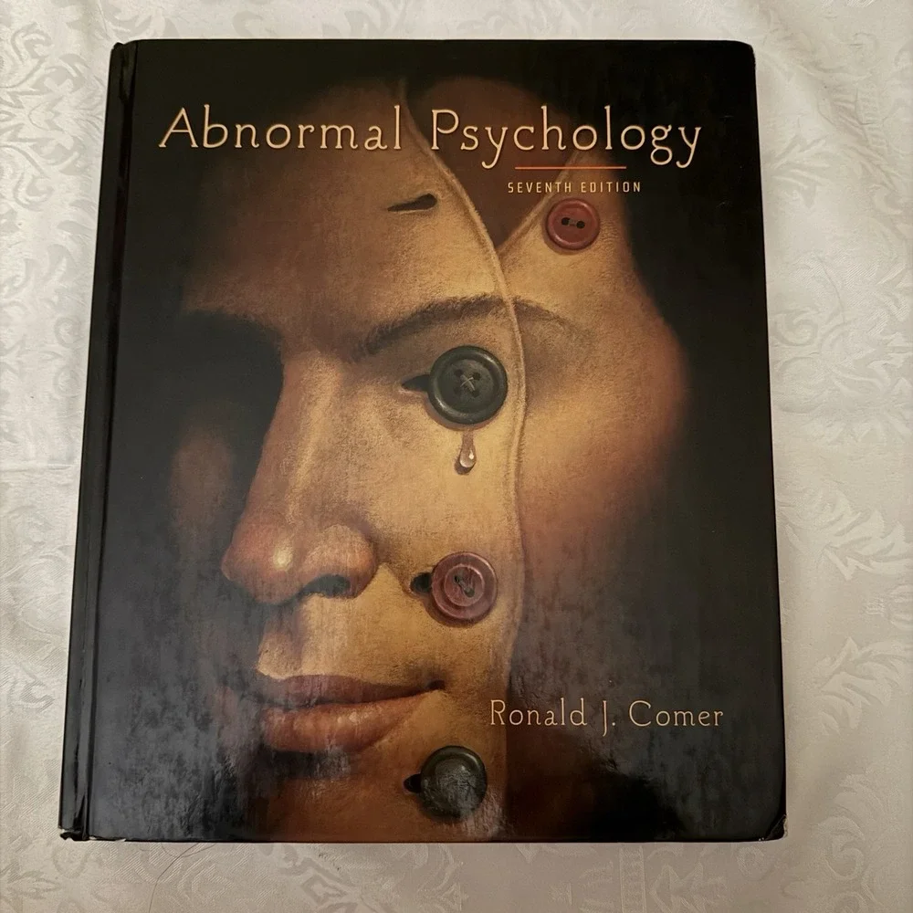 Abnormal Psychology Seventh Edition by Ronald J. Comer Hardcover Worth Publisher